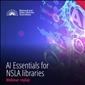 (FREE) AI Essentials for NSLA Libraries